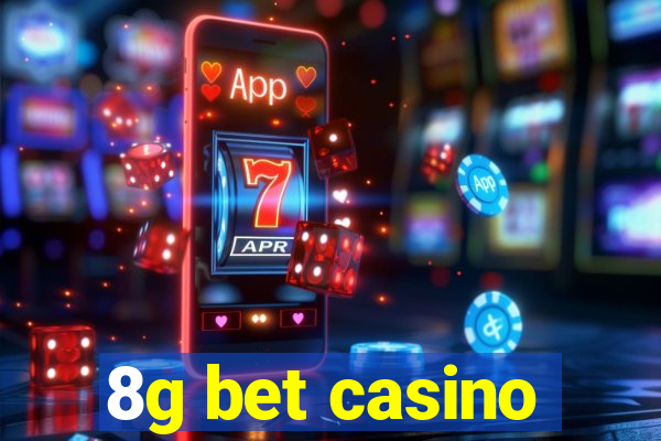 8g bet casino